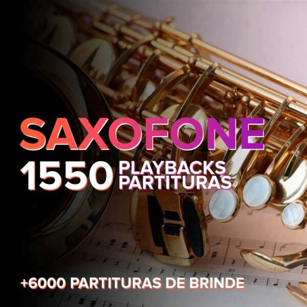 1550 Playbacks + 1550 Partitura Para Sax + Apostilas