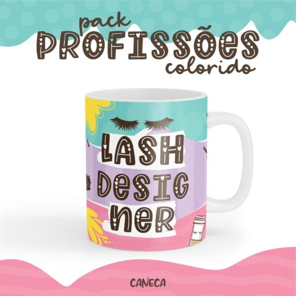 arte caneca lash designer arquivo digital personalizadas