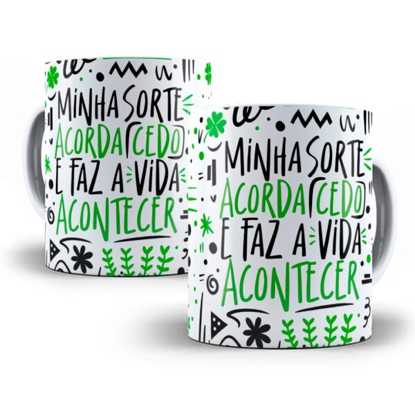 Arte Caneca Motivacional Frase Sorte Trabalho Agradecimento