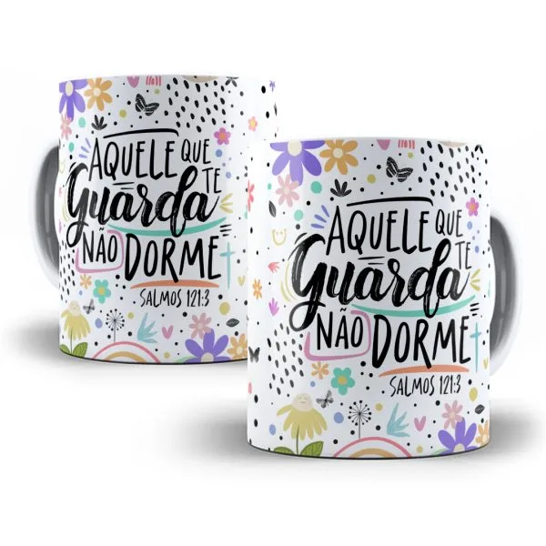 Arte Caneca Salmos Aquele Que Te Guarda Não Dorme Proteção