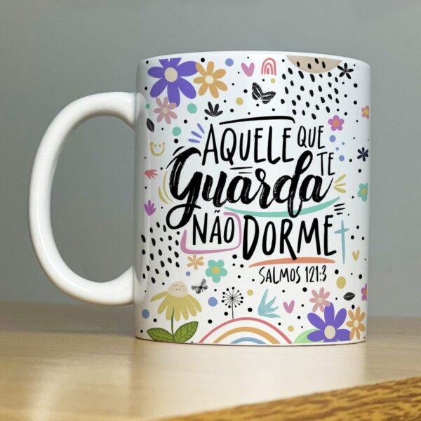 Arte Caneca Salmos Aquele Que Te Guarda Não Dorme Proteção