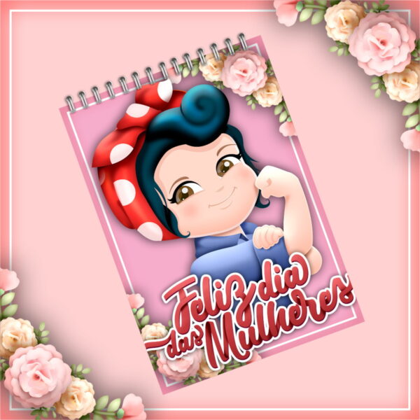 Bloquinhos de Anotações Dia das Mulheres - Arquivo Digital - Imagem 3