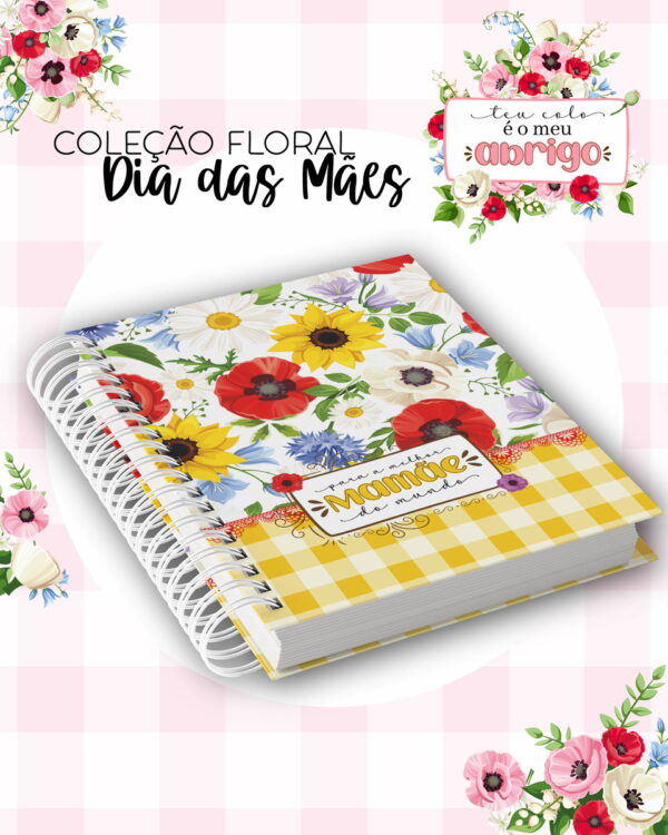 colecao floral dia das maes arquivo digital encadernacao maes