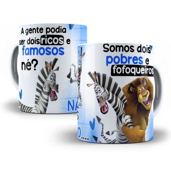 Estampa Caneca Pobres Fofoqueiros Madagascar Dia da Amizade