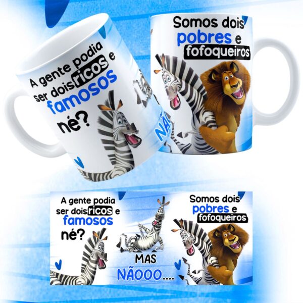 Estampa Caneca Pobres Fofoqueiros Madagascar Dia da Amizade
