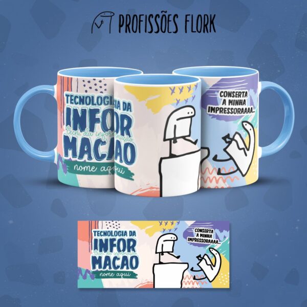 Estampa Caneca Tecnologia da Informação T.I. Profissão Flork