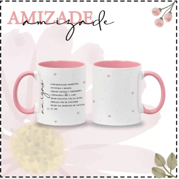 Estampas Caneca Amizade Rosa Sempre Amigas Frases Meigas
