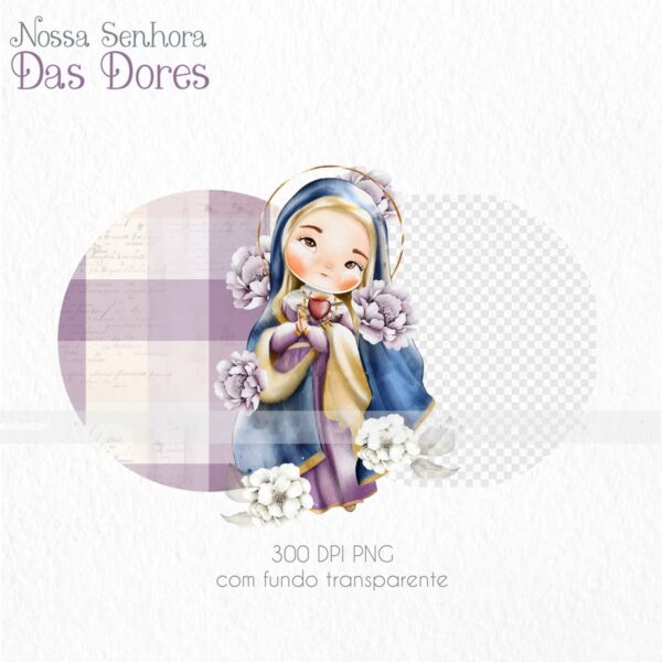 Ilustrações Nossa Senhora das Dores Kit Digital Arquivos Png