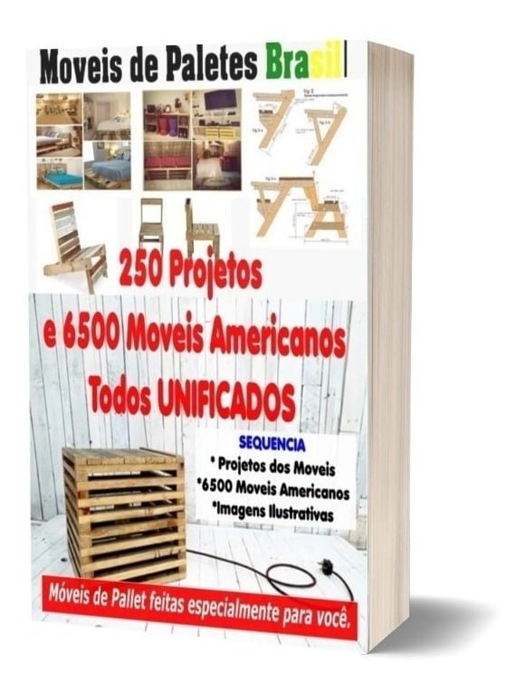 Moveis De Paletes 250 Projetos + 6500 Em Inglês De Brinde